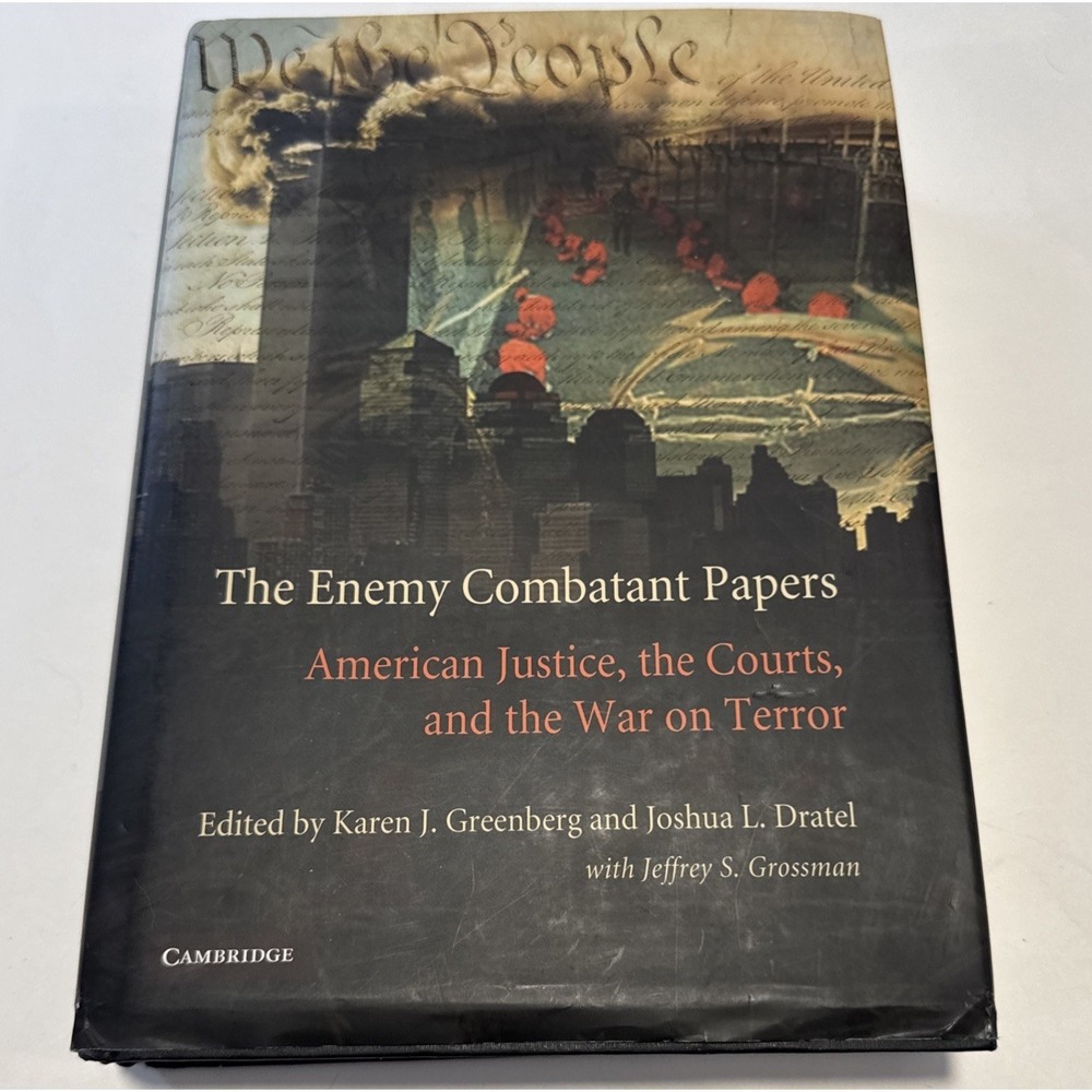 Enemy Combatant Papers American Justice Courts War o… Paperback 9781107686632 VG